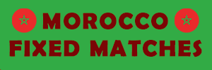 Morroco Fixed Matches